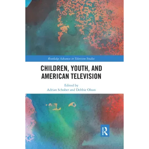 Children, Youth, and American Television