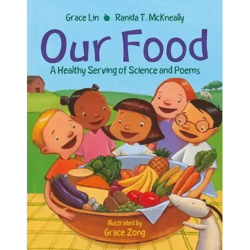 Our Food: A Healthy Serving of Science and Poems