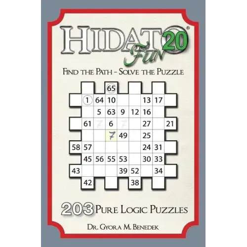 Hidato fun 20: 203 New Logic Puzzles