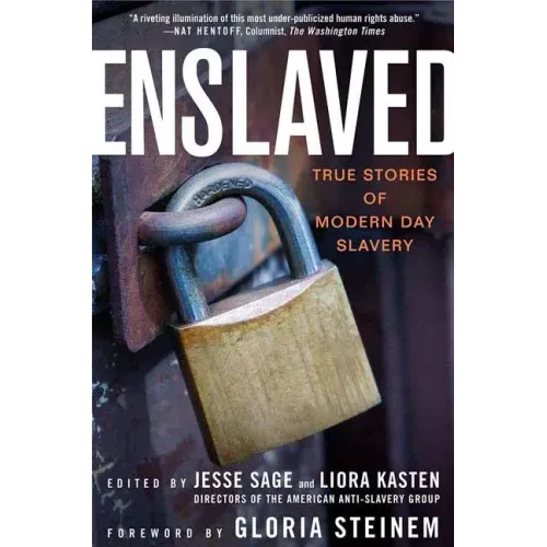 Enslaved: True Stories of Modern Day Slavery