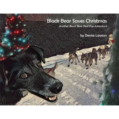 Black Bear Saves Christmas
