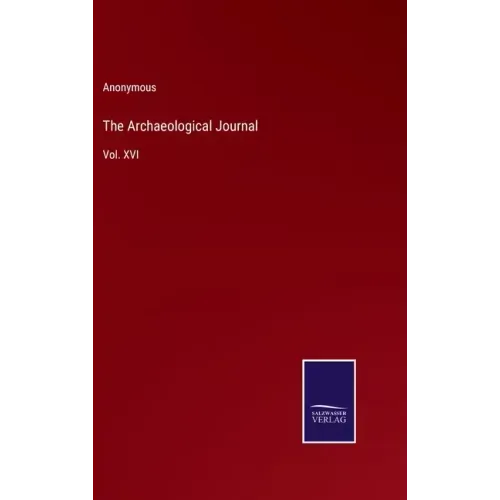 The Archaeological Journal: Vol. XVI