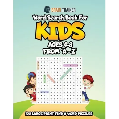 Word Search Book For Kids Ages 4 - 8 From 'A - Z'