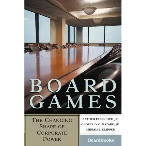 Board Games: The Changing Shape of Corporate Power