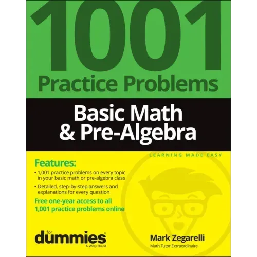 Basic Math & Pre-Algebra: 1001 Practice Problems for Dummies (+ Free Online Practice)