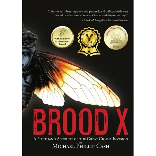 Brood X: A Firsthand Account of the Great Cicada Invasion