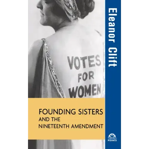 Founding Sisters and the Nineteenth Amendment