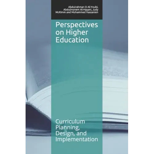 Perspectives on Higher Education: Curriculum Planning, Design, and Implementation