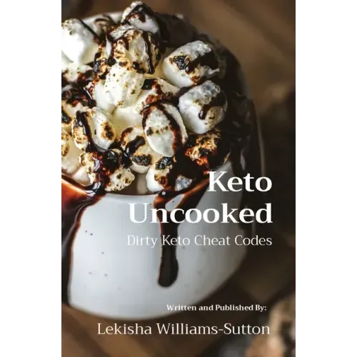 Keto Uncooked: Dirty Keto Cheat Codes