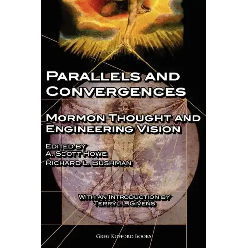 Parallels and Convergences: Mormon Thought and Engineering Vision