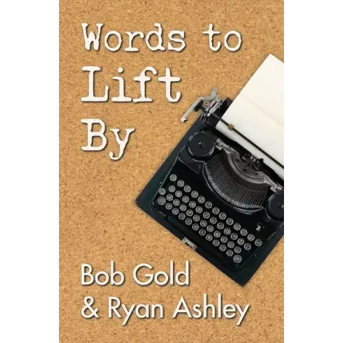 Words to Lift By