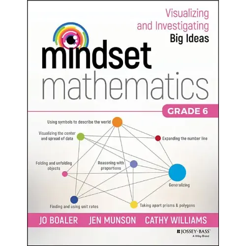 Mindset Mathematics: Visualizing and Investigating Big Ideas, Grade 6