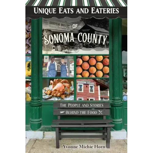 Unique Eats and Eateries of Sonoma County