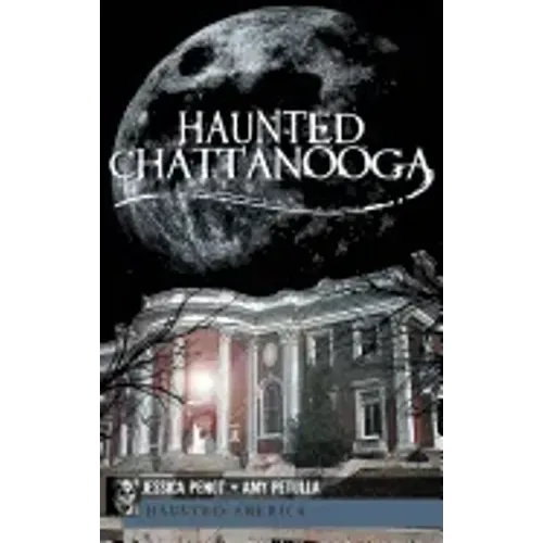 Haunted Chattanooga