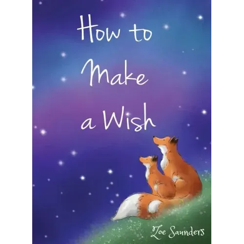 How to Make a Wish