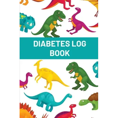 Diabetes Log Book For Boys: Blood Sugar Logbook For Children, Daily Glucose Tracker For Kids, Travel Size For Recording Mealtime Readings, Diabeti