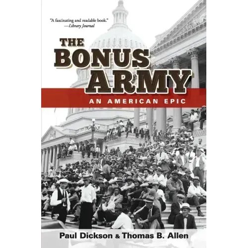The Bonus Army: An American Epic