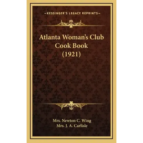 Atlanta Woman's Club Cook Book (1921)