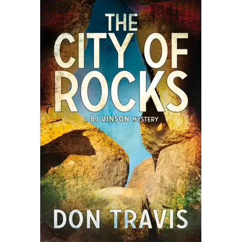 The City of Rocks: Volume 3