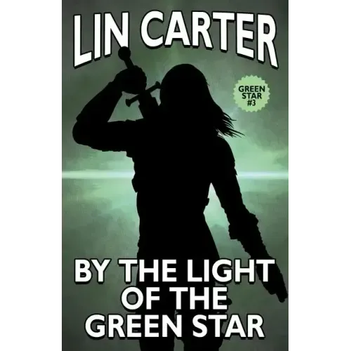 By the Light of the Green Star