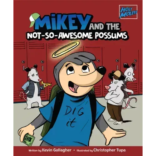 Mikey and the Not-So-Awesome Possums