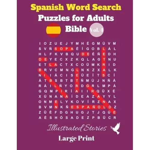 Spanish Word Search Puzzles For Adults: Bible Vol. 4 Illustrated Stories, Large Print