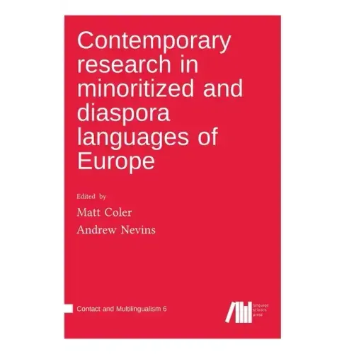 Contemporary research in minoritized and diaspora languages of Europe