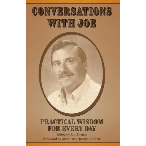 Conversations with Joe: Practical Wisdom for Every Day