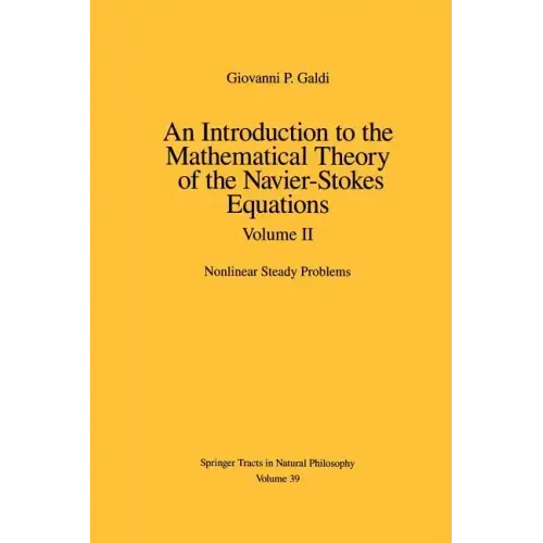 An Introduction to the Mathematical Theory of the Navier-Stokes Equations: Volume II: Nonlinear Steady Problems