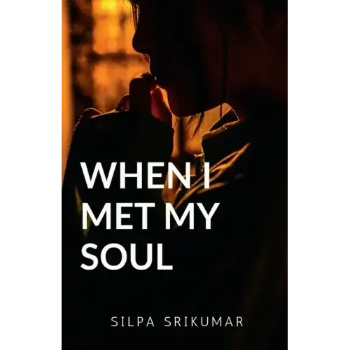 When I met my SOUL