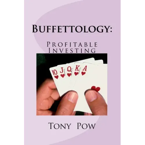 Buffettology: Profitable Investing