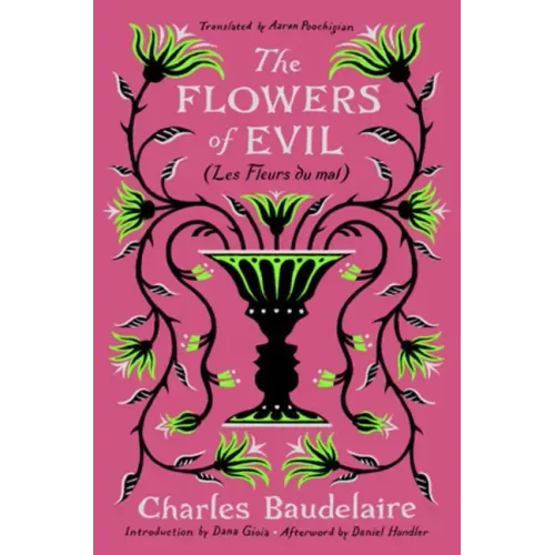 The Flowers of Evil: (Les Fleurs Du Mal)