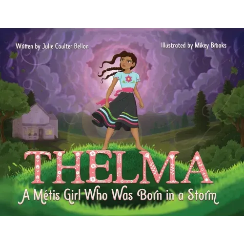 Thelma A Métis Girl Who Was Born in a Storm
