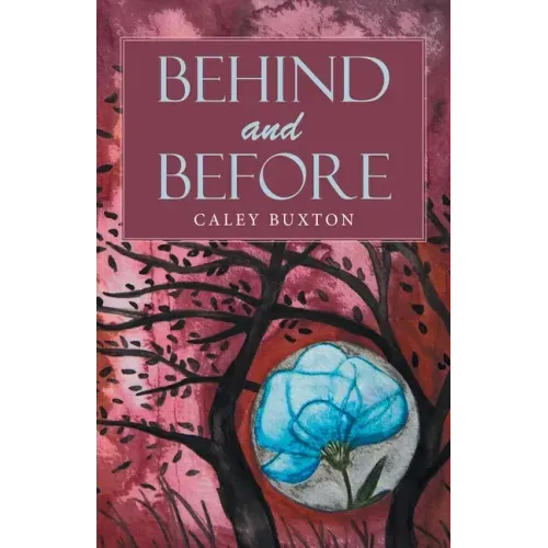 Behind and Before