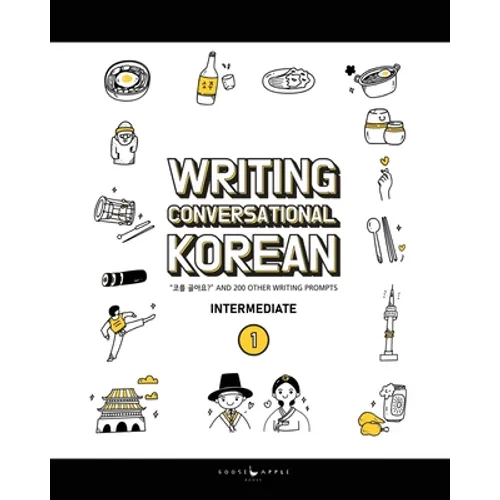 Writing Conversational Korean: 200 Korean Writing Prompts