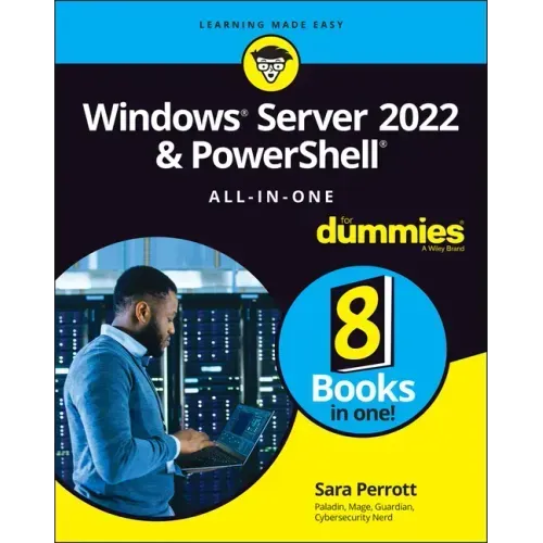 Windows Server 2022 & Powershell All-In-One for Dummies