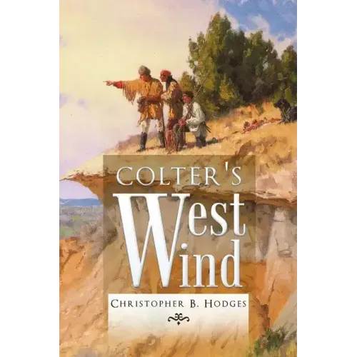Colter's West Wind