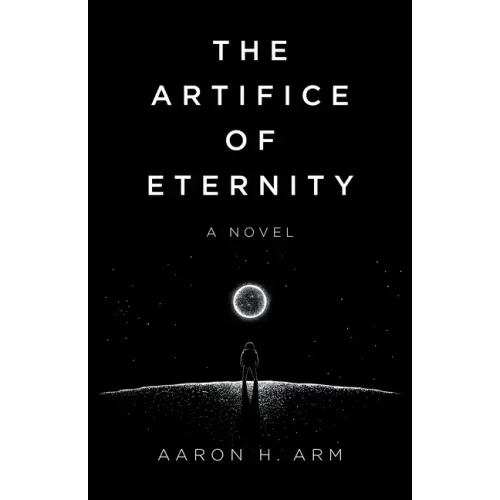 The Artifice of Eternity