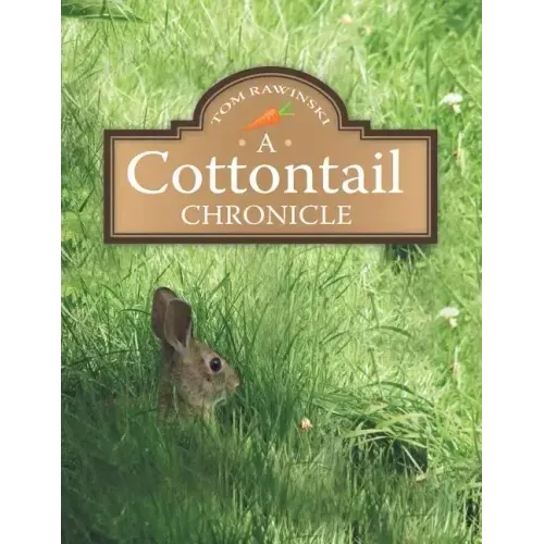 A Cottontail Chronicle