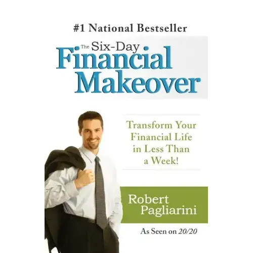 The Six-Day Financial Makeover