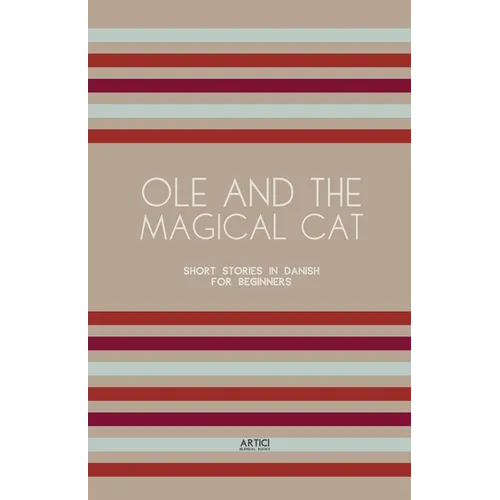 Ole and the Magical Cat: Short Stories in Danish for Beginners
