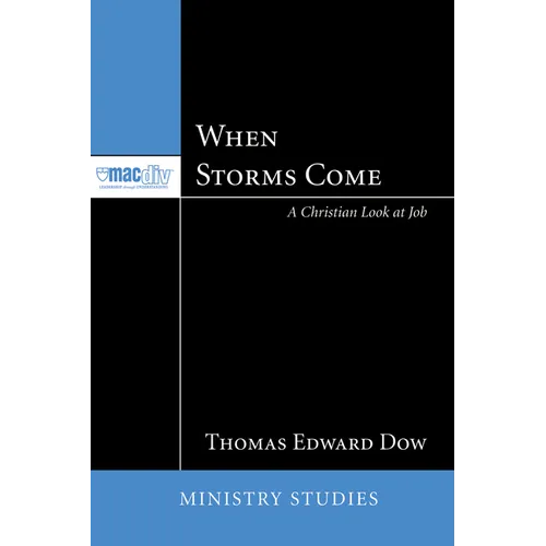 When Storms Come: A Christian Look at Job