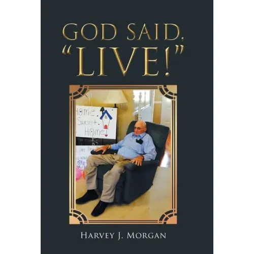 God Said, "Live!"