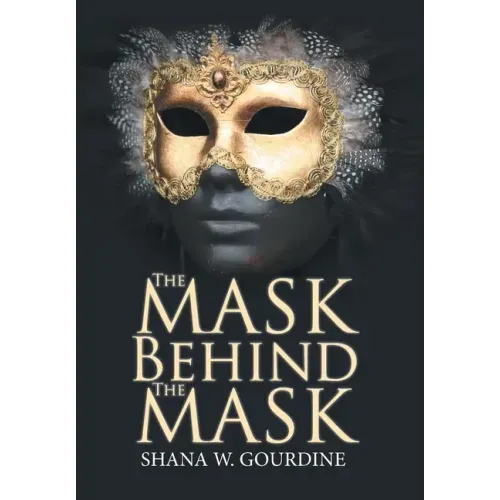 The Mask Behind the Mask