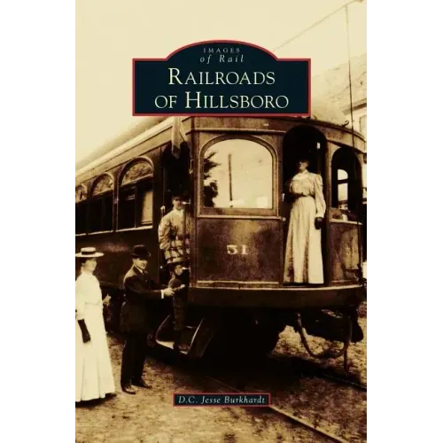 Railroads of Hillsboro