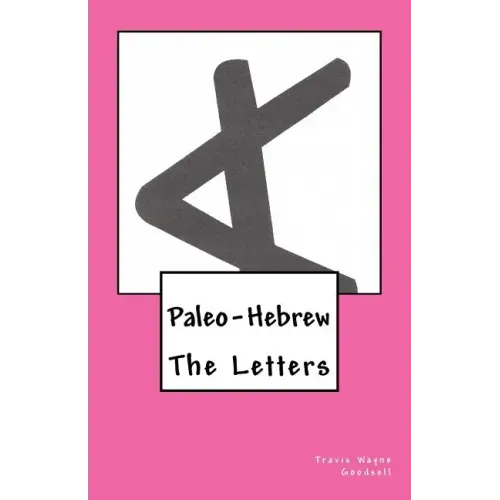 Paleo-Hebrew: The Letters