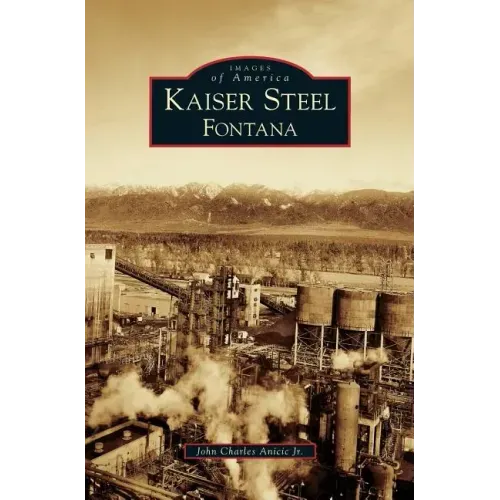 Kaiser Steel, Fontana