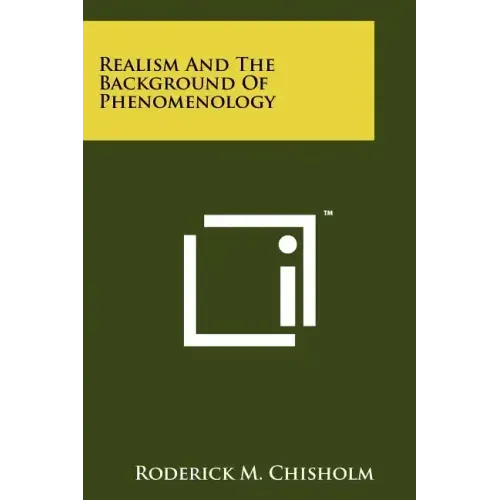 Realism And The Background Of Phenomenology