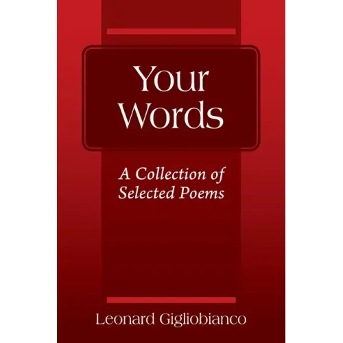 Your Words: A Collection of Selected Poems