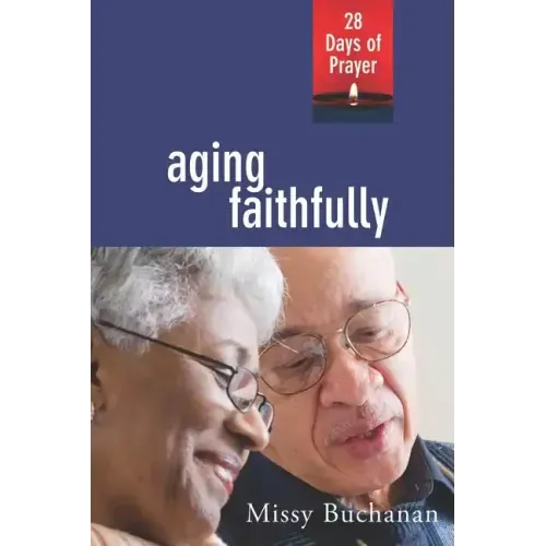 Aging Faithfully
